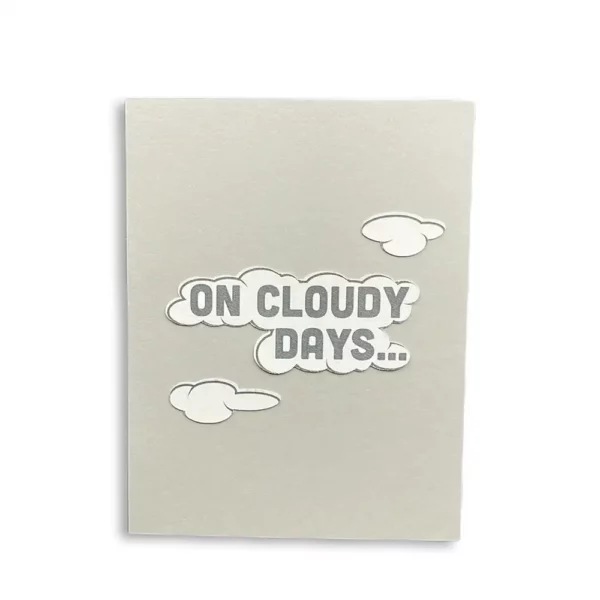 on cloudy days greeting card